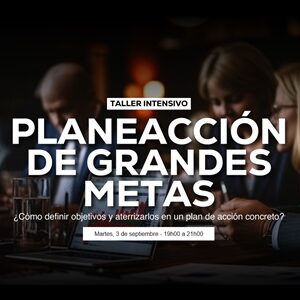 PLANEACCIÓN DE GRANDES METAS